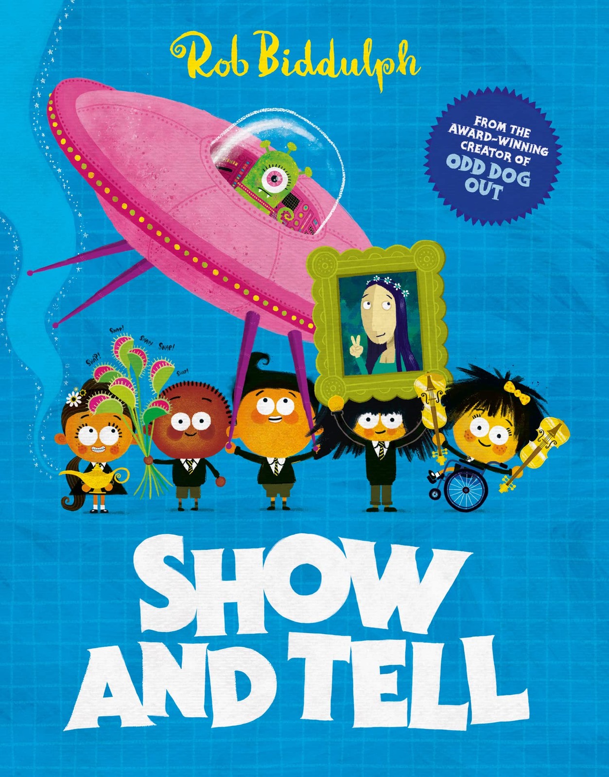 Show and Tell – hardcover Biddulph, Rob