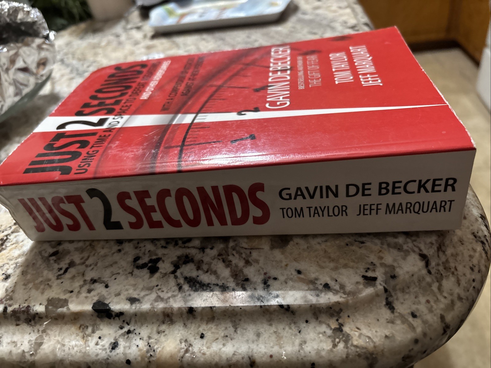 Just 2 Seconds by Gavin de Becker, Tom Taylor &Jeff Marquart, 1st edition 2008