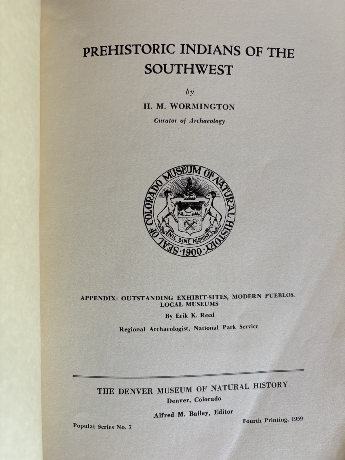 Prehistoric Indians Of The Southwest by H.M. Wormington. 1959 Ed. Vintage