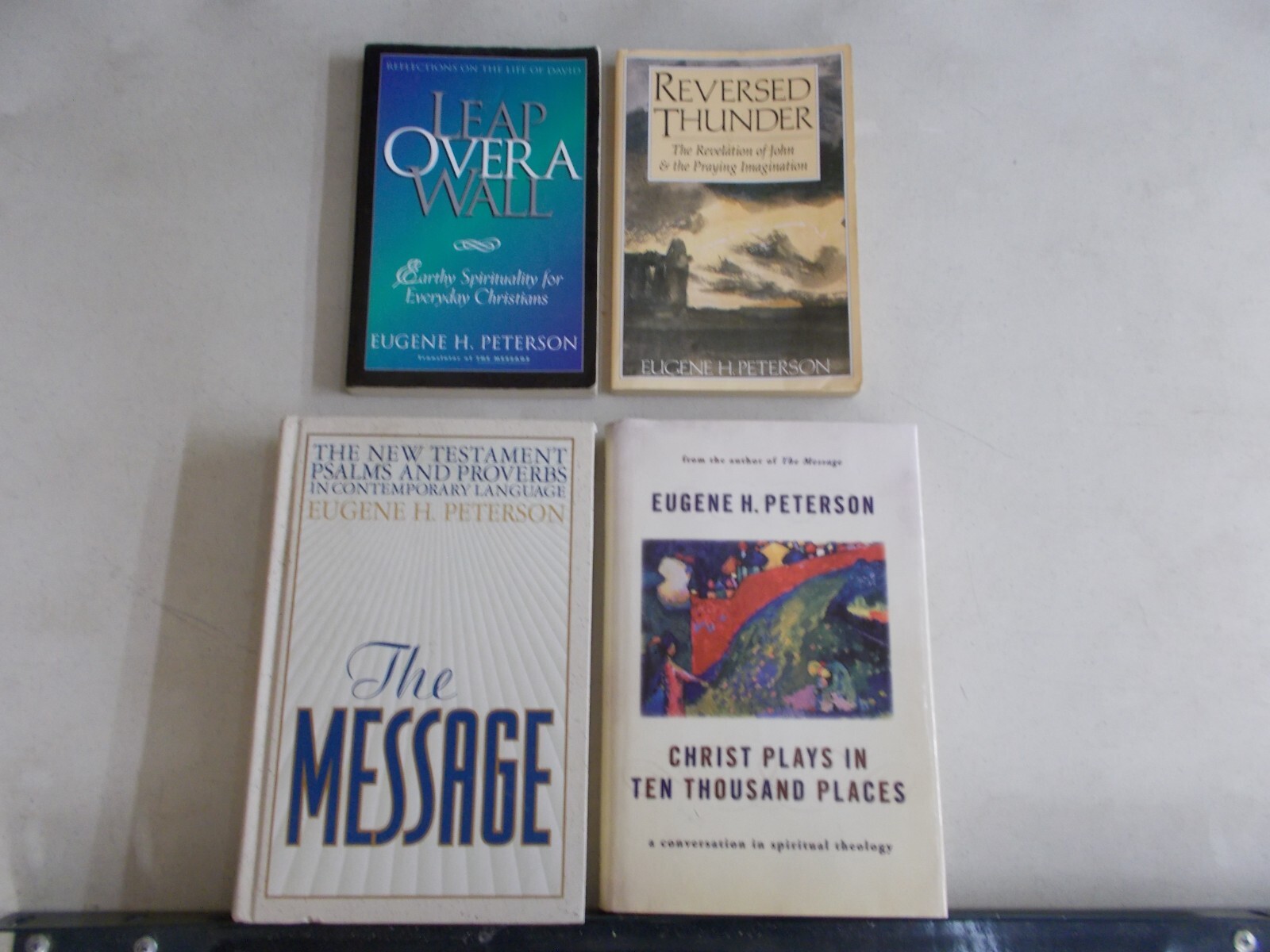 4 EUGENE H PETERSON # MIXED LOT HC & TRADE PB THUNDER MESSAGE CHRIST LEAP OVER