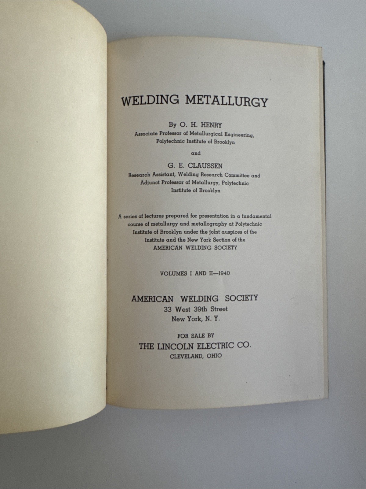 Welding Metallurgy – American Welding Society ~ O.H. Henry ~ Vtg 1940 Vol I & II
