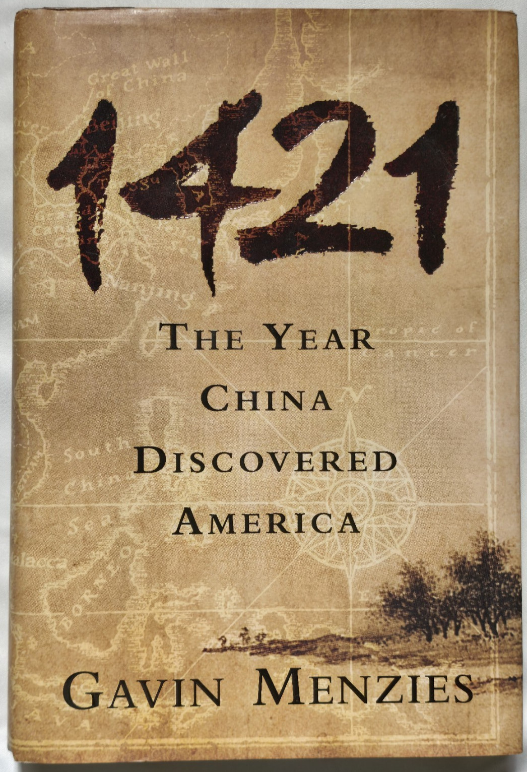 1421 The Year China Discovered America Gavin Menzies Hardcover Exploration