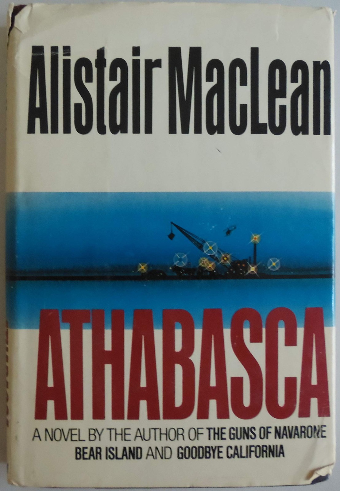Athabasca 1st edition by MacLean, Alistair published by Doubleday Hardcover …