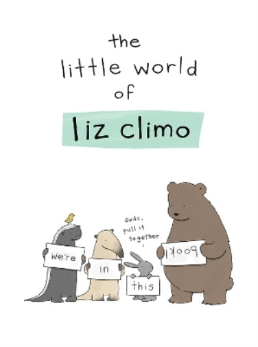 Liz Climo The Little World of Liz Climo (Hardback)