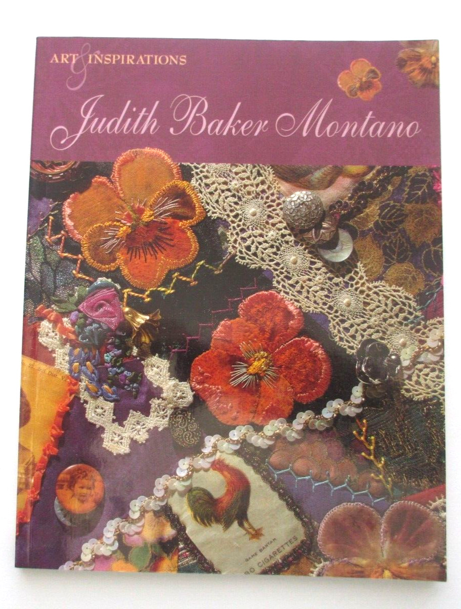 Judith Baker Montano ARTS & INSPIRATIONS Needlework Book