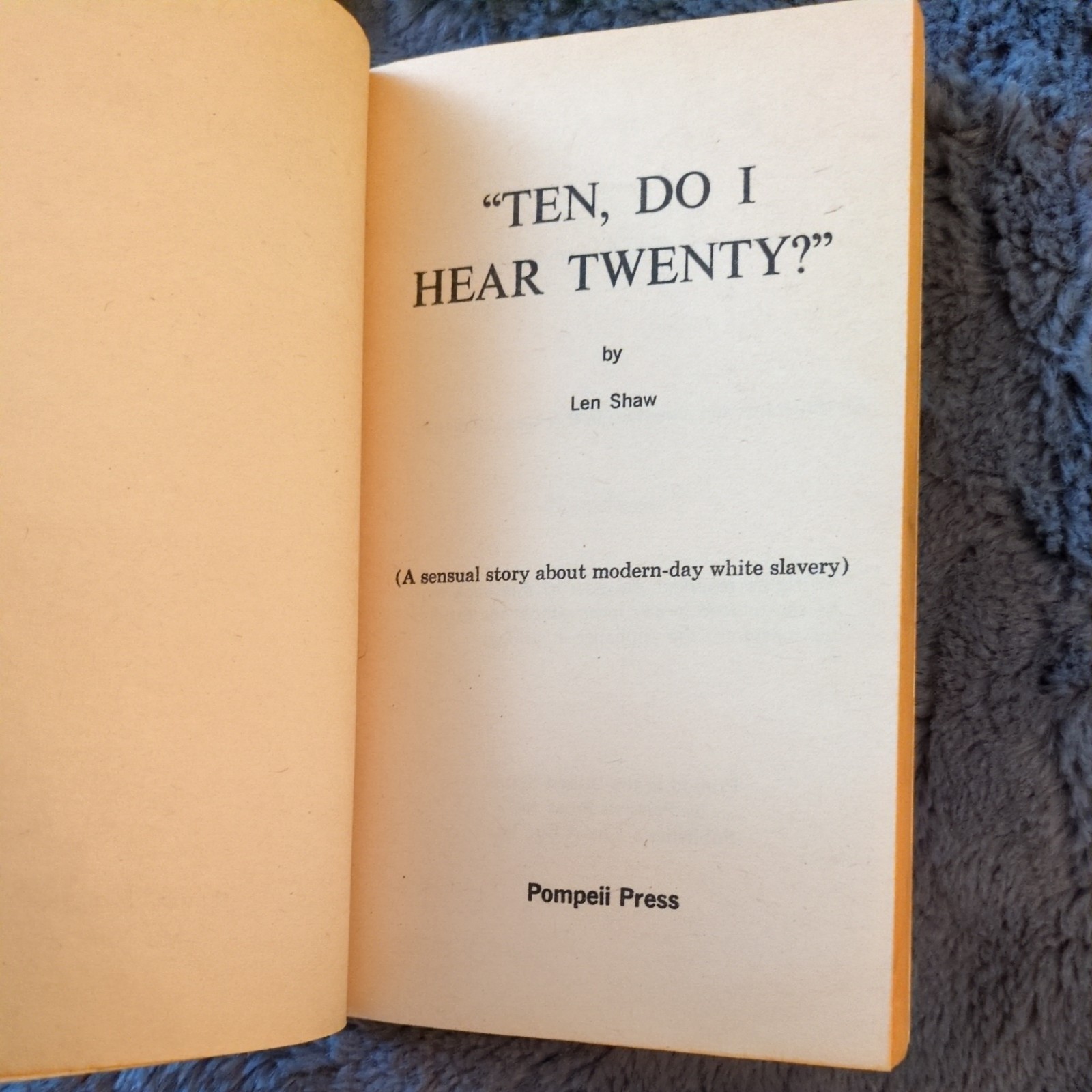 Vtg 1969 Ten Do I hear Twenty By Len Shaw Pompeii Press Risque Erotica Book