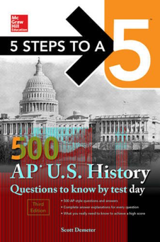 5 Steps to a 5 500 AP US History Questions to Know by Test Day, Third Edi – GOOD