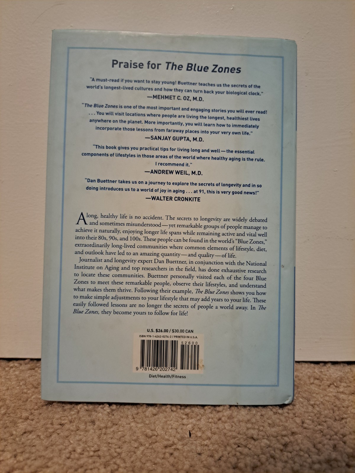 The Blue Zones: Lessons for Living Longer From the People Who’ve Liv – VERY GOOD