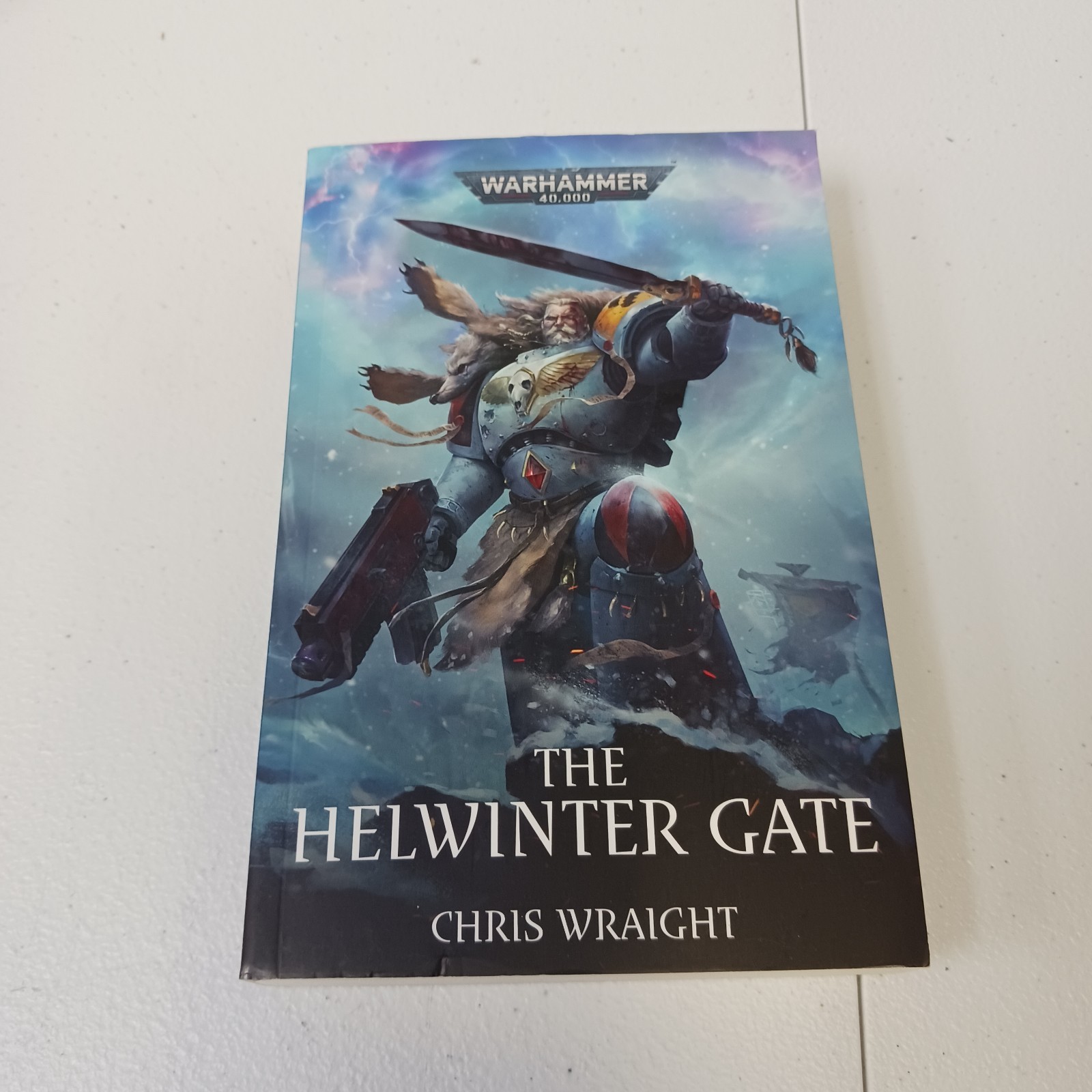HELWINTER GATE (Warhammer 40K Novel ~ Black Library 2022 SC ~ Chris Wraight)