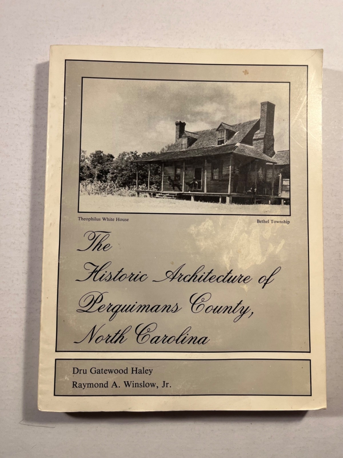‘Historic Architecture of Perquimans County’ North Carolina 1982 Softcover