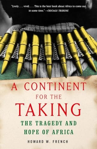 A Continent for the Taking: The Tragedy and Hope of Africa – paperback Frenc…