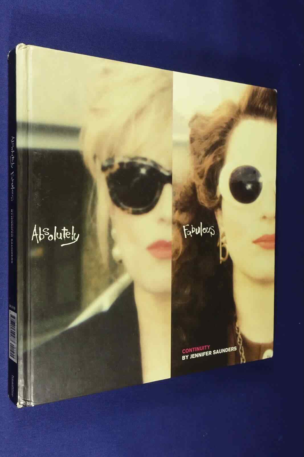 ABSOLUTELY FABULOUS CONTINUITY Jennifer Saunders 2001 HARDCOVER PHOTO BOOK