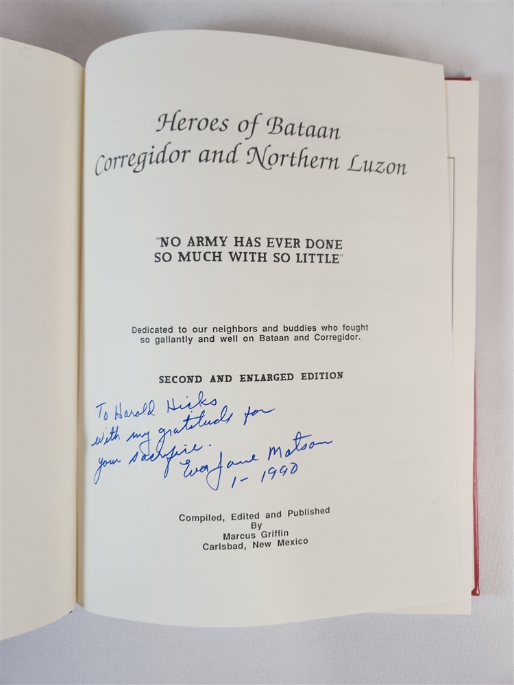 Heroes Of Bataan Corregidor And Northern Luzon By Eva Jane Matson (Signed) 1989