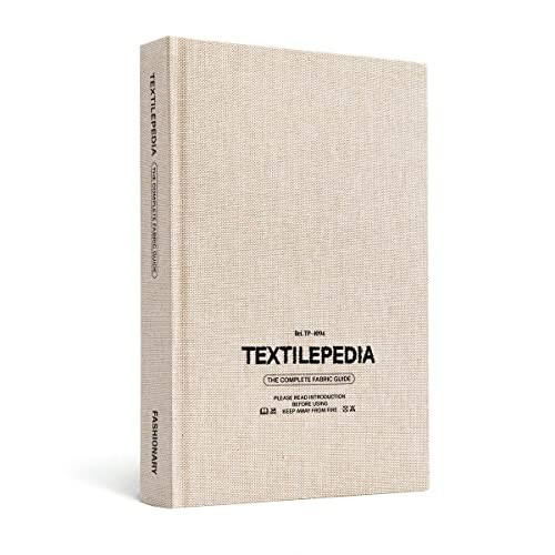 Textilepedia The Ultimate Textile Bible Comprehensive Fabric Knowledge Guide