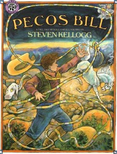 Pecos Bill by Kellogg, Steven