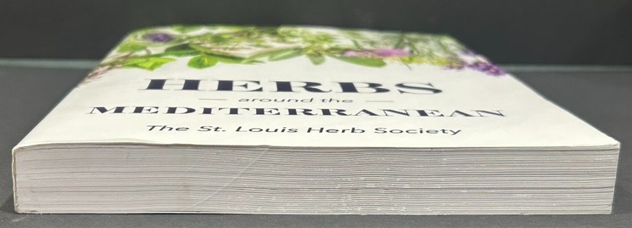 Herbs Around The Mediterranean by St. Louis Herb Society Signed 2023 Paperback