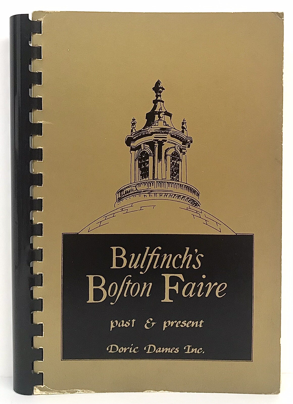 Bullfinch’s Boston Faire Past & Present Cookbook 230 Pages Recipes 1988