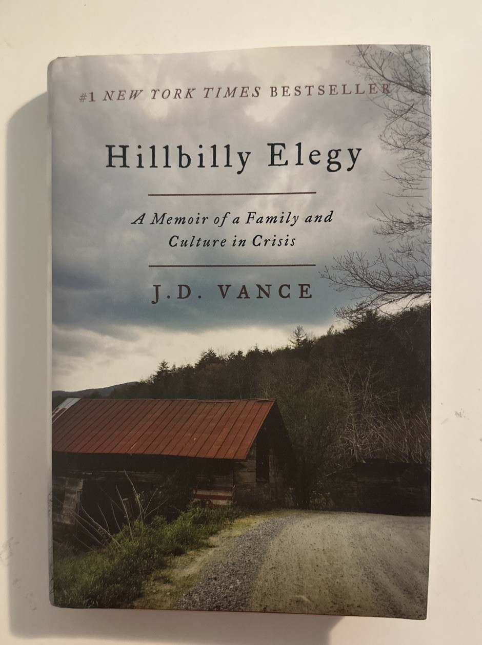 Hillbilly Elegy : A Memoir of a Family and Culture in Crisis by J. D. Vance…