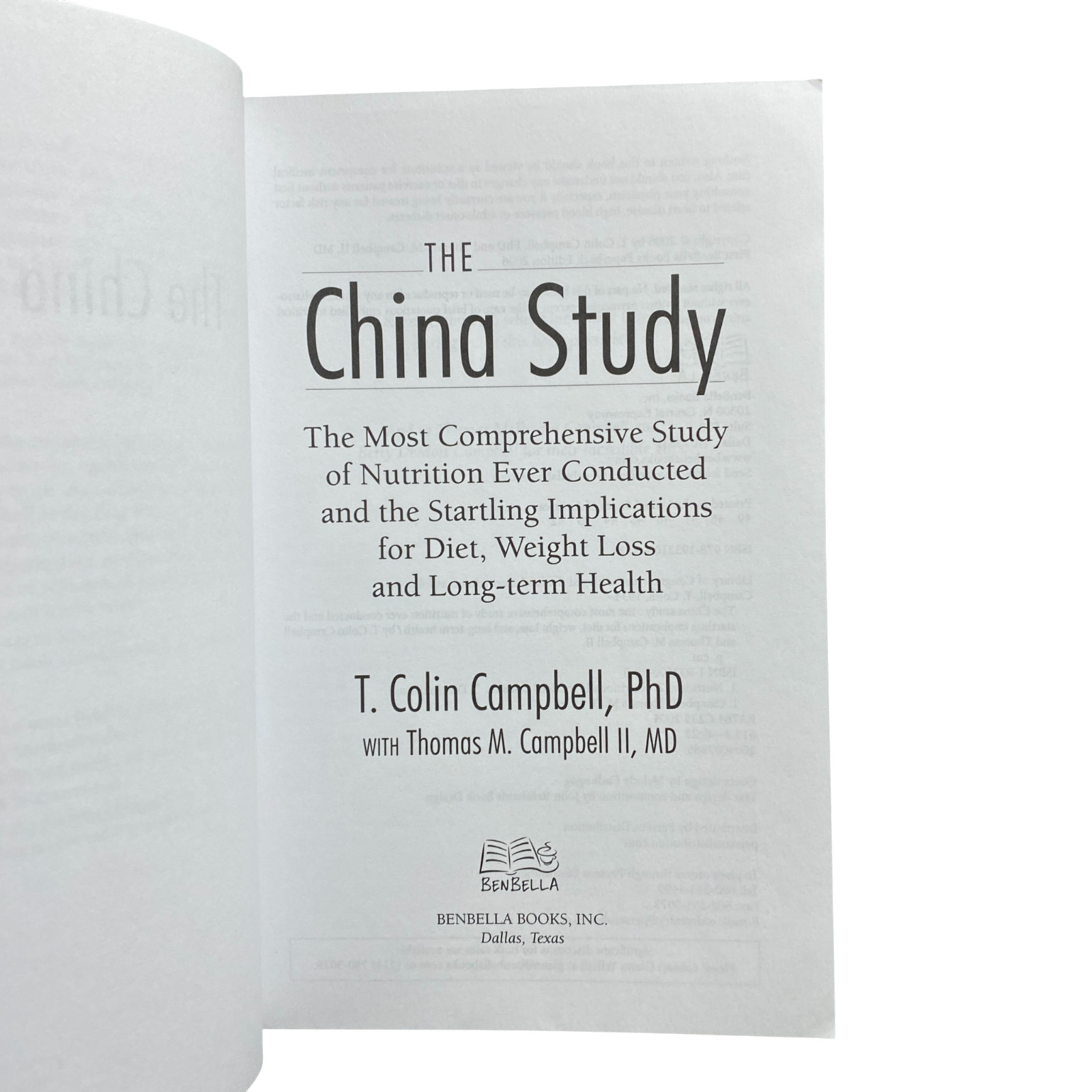The China Study: The Most Compre- paperback, 9781932100662, Thomas Campbell, new