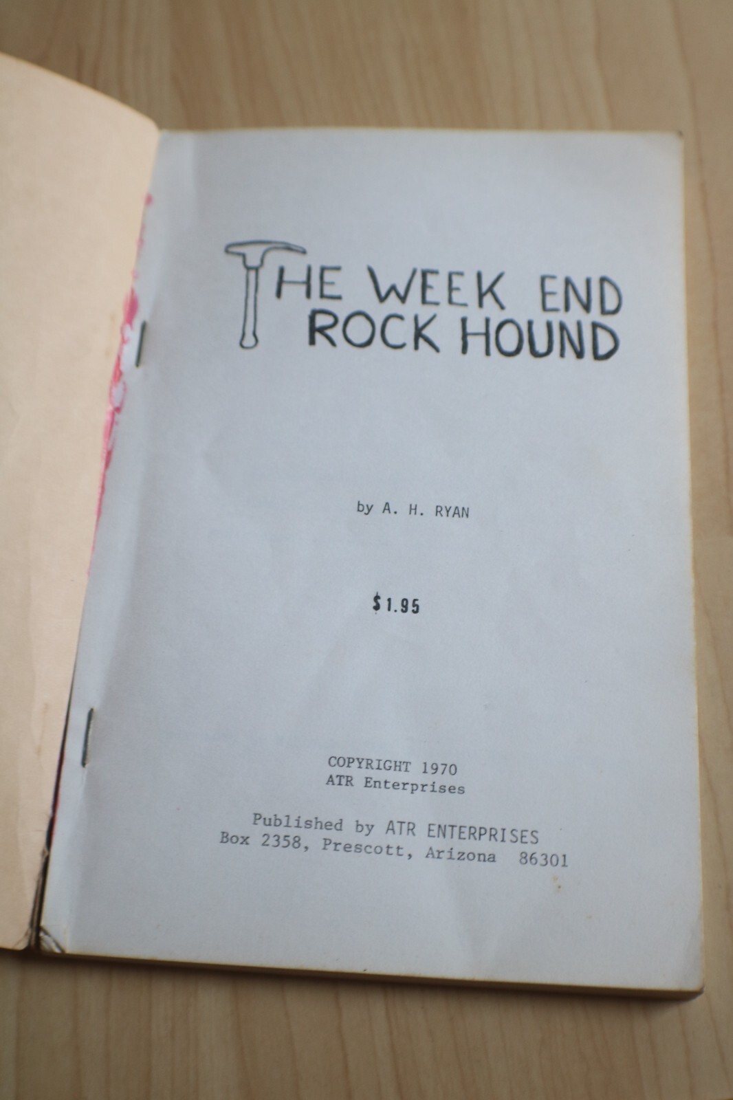 1970 the weekend rock hound AH ryan rock book 106 pages