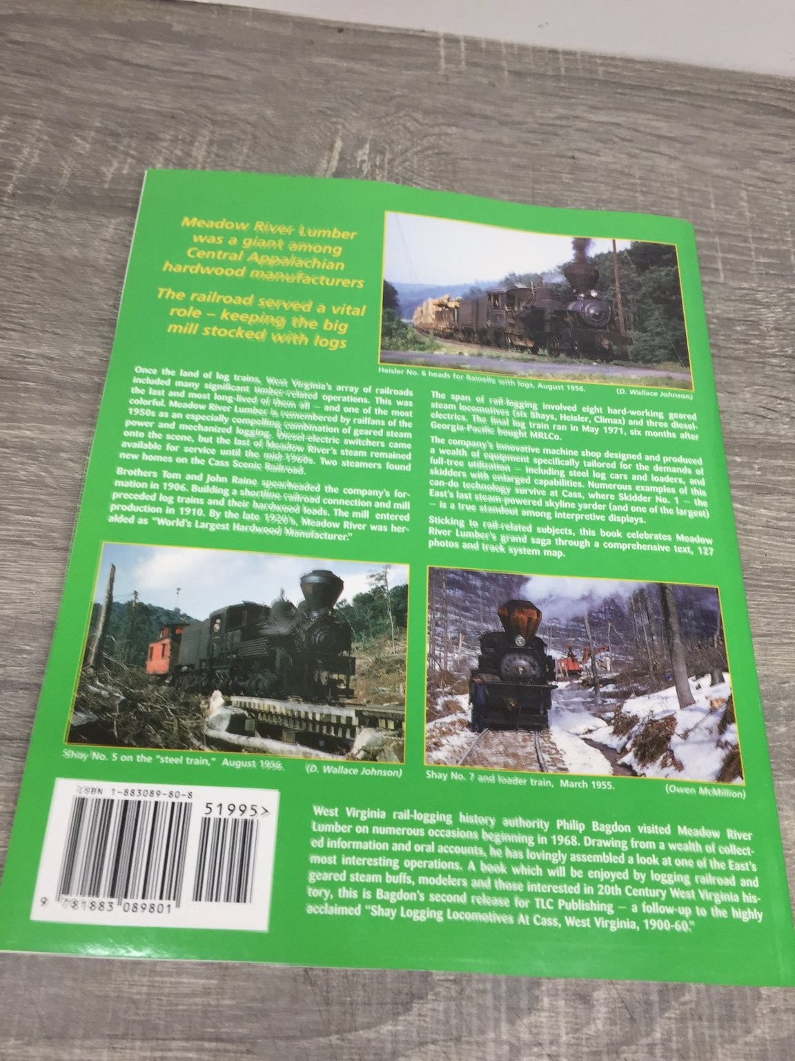 Meadow River Lumber Co Philip V. Bagdon 2002 West Virginia Logging Railroad