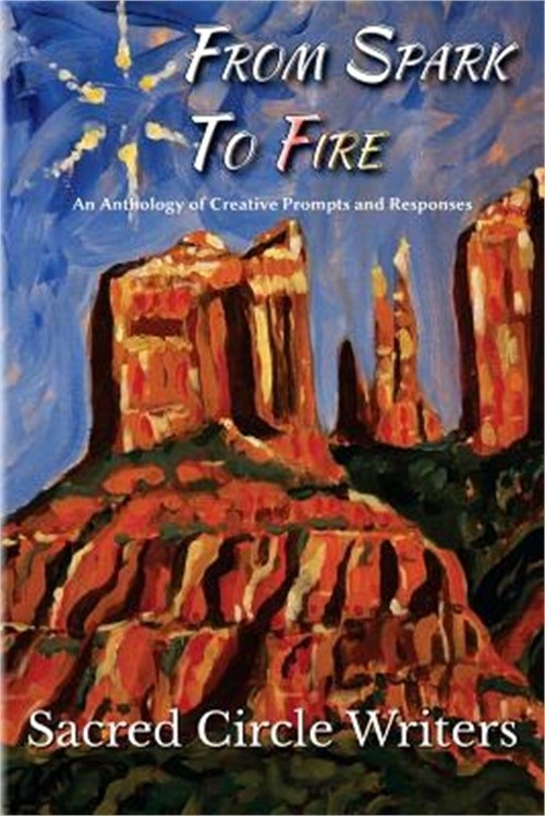 From Spark to Fire: An Anthology of Creative Prompts and Responses (Paperback or