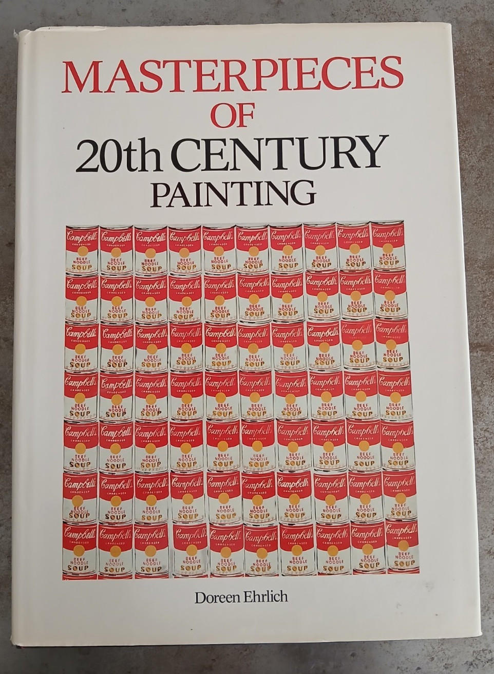 Masterpiece Of 20th Century Painting By Doreen Ehrlich Hardcover 191 Pages