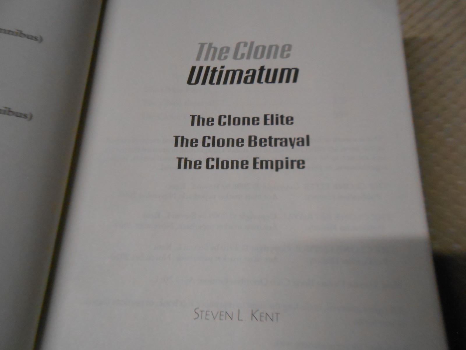 The Clone Identity Ultimatum Omnibus (1st Edition HC, SFBC, 2011) Steven L. Kent
