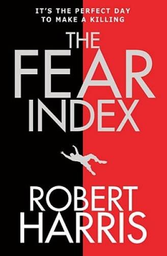 The Fear Index – Paperback By Harris, Robert – GOOD