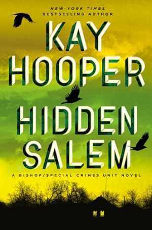 Hidden Salem (Bishop/Special Crimes Unit) – Hardcover, by Hooper Kay – Good