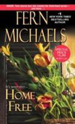 Home Free; Sisterhood – 9781420111941, paperback, Fern Michaels