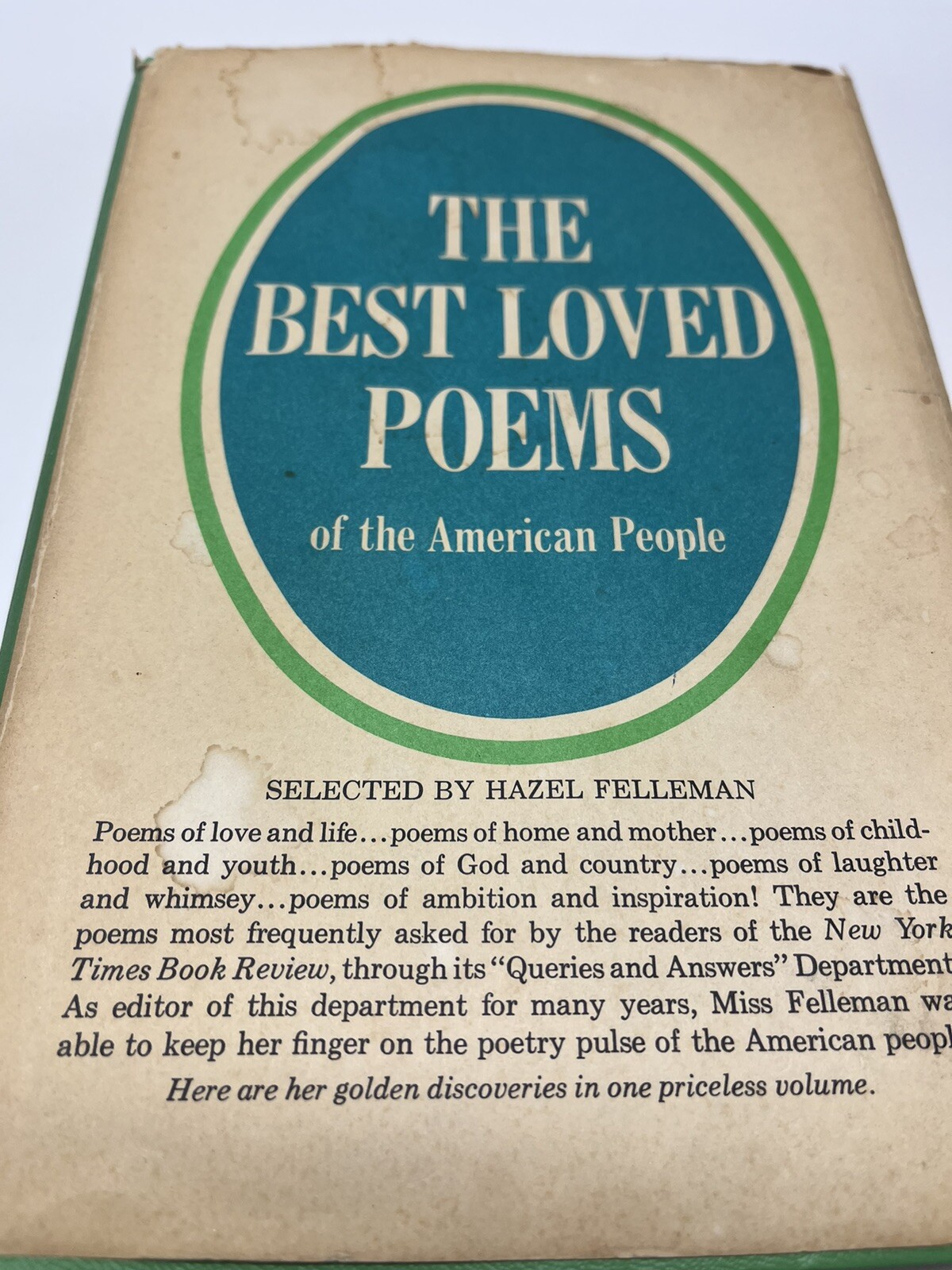 The Best Loved Poems of the American People by Hazel Felleman, 1936 BCE, HCDJ