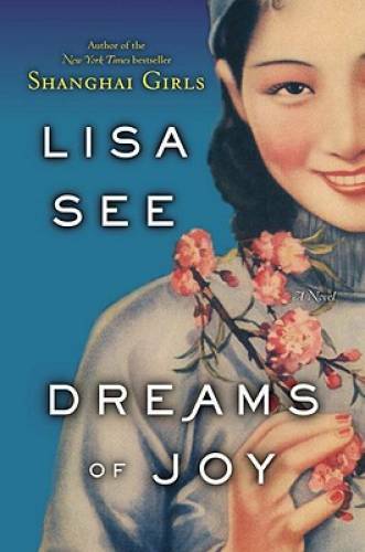 Dreams of Joy: A Novel – Hardcover By See, Lisa – GOOD