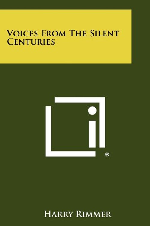 Voices from the Silent Centuries Paperback Harry Rimmer