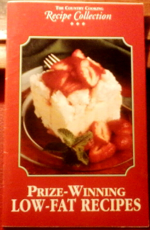 The Country Cooking Recipe Collection: Prize-Winning Low-Fat (1997, PB) 34 pages