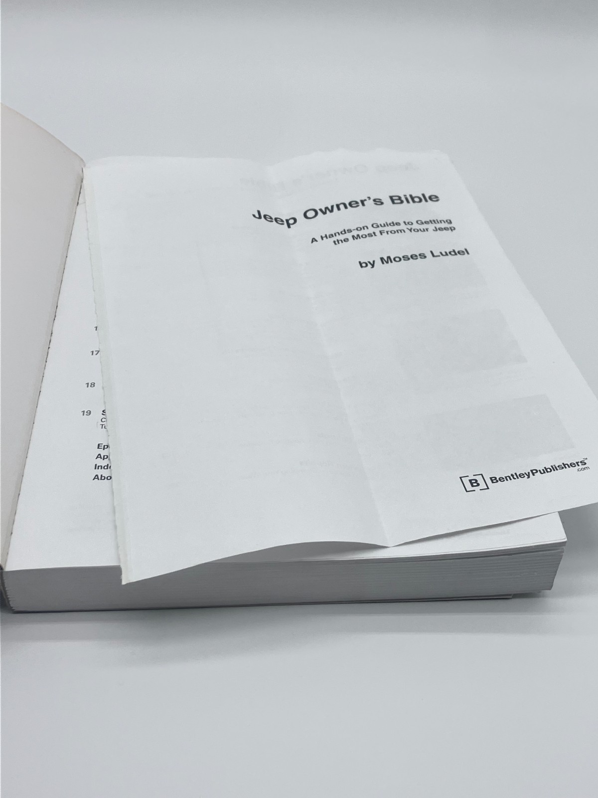 Jeep Owner’s Bible : A Hands-On Guide to Getting the Most from Yo