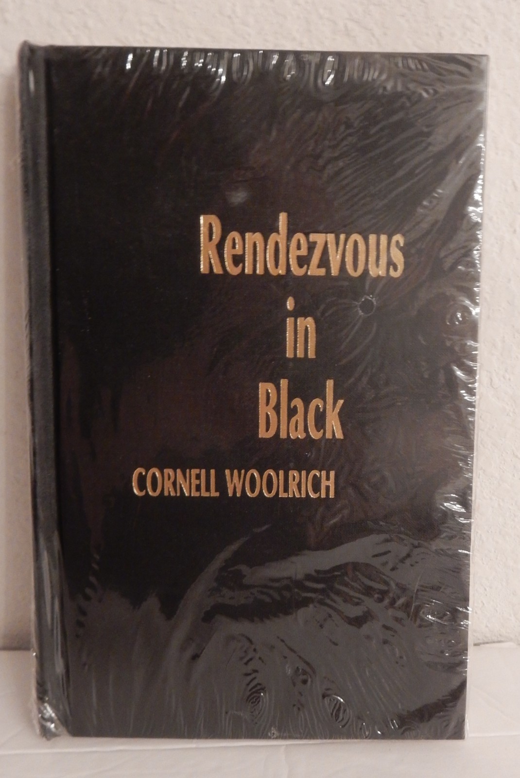 NEW/SEALED: Cornell Woolrich; RENDEZVOUS IN BLACK; 1975 Amereon Ltd; Black HC