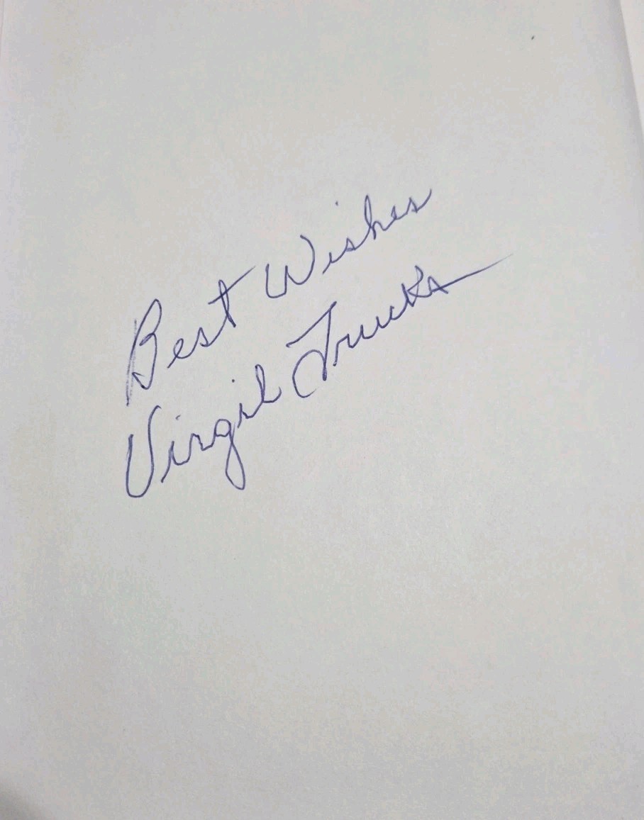 Virgil “Fire” Trucks Signed Book Tigers “Throwing Heat – The Life And Times