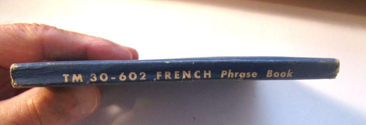 WWII French Phrase Book Sept 28, 1943 Restricted TM 30-602
