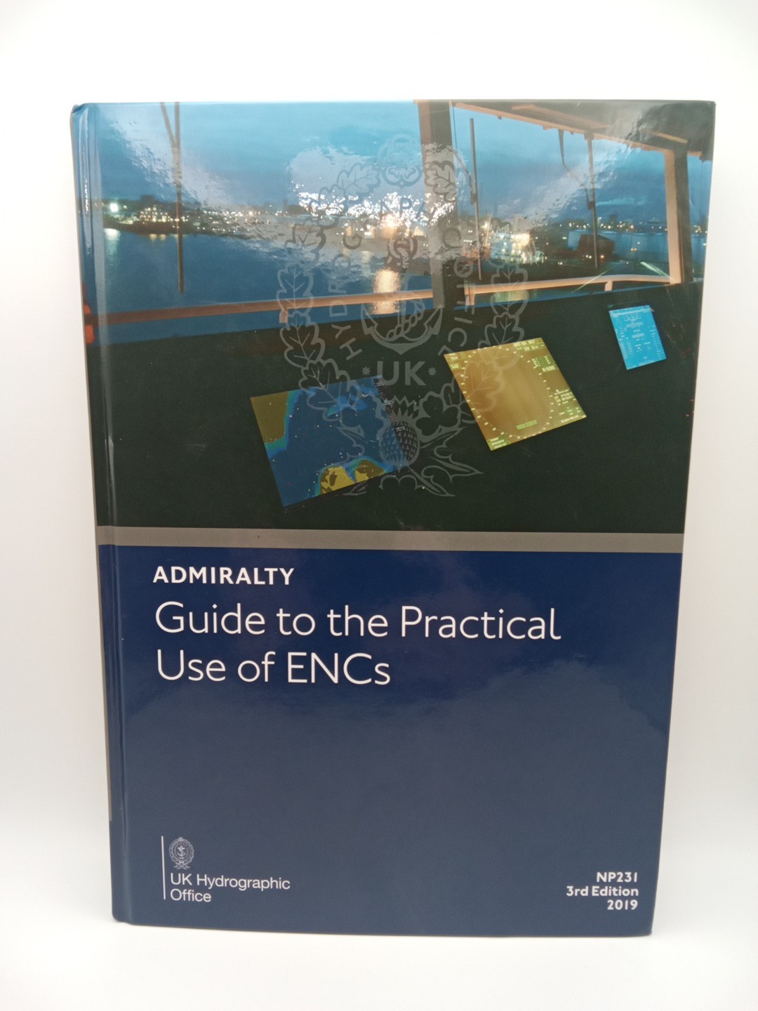 A Guide to the Practical Use of ENC’s (Admiralty Reference Publications) NP231