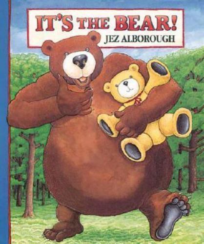 It’s the Bear!; Eddy & the Bear – 1564028402, paperback, Jez Alborough