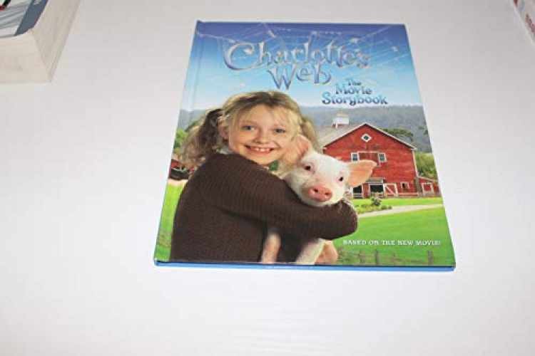 Charlotte’s Web: The Movie Storybook – Hardcover, by Egan Kate – Acceptable