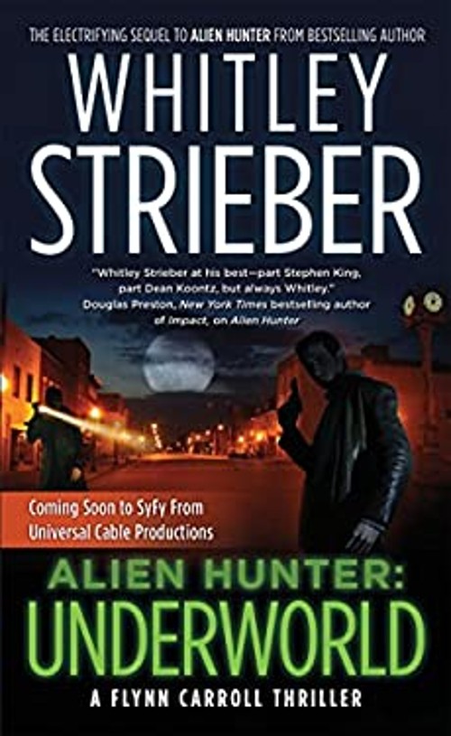 Alien Hunter: Underworld Mass Market Paperbound Whitley Strieber