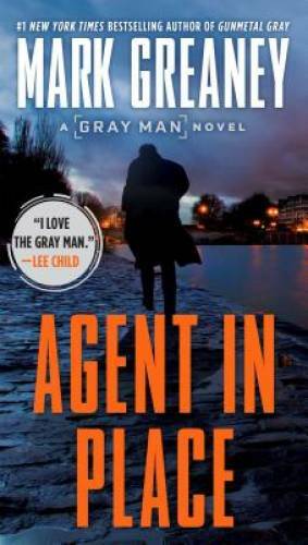 Agent in Place (Gray Man) – Paperback By Greaney, Mark – ACCEPTABLE