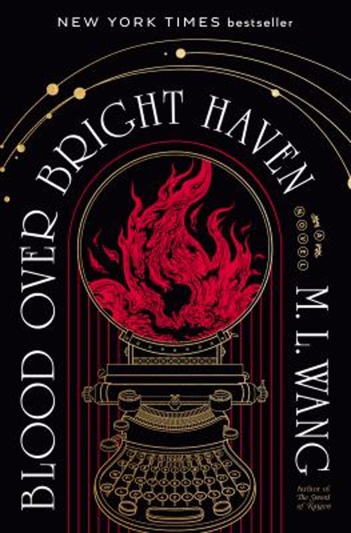 Blood over Bright Haven : A Novel Hardcover M. L. Wang