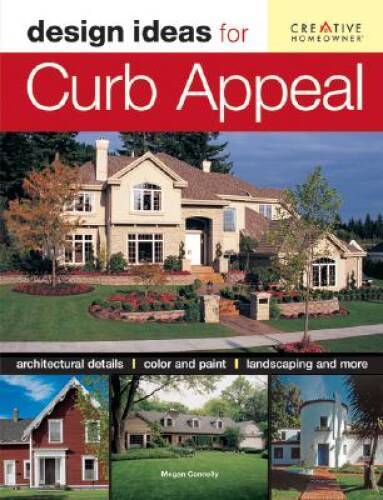 Design Ideas for Curb Appeal (House Plan Bible) – Paperback – GOOD
