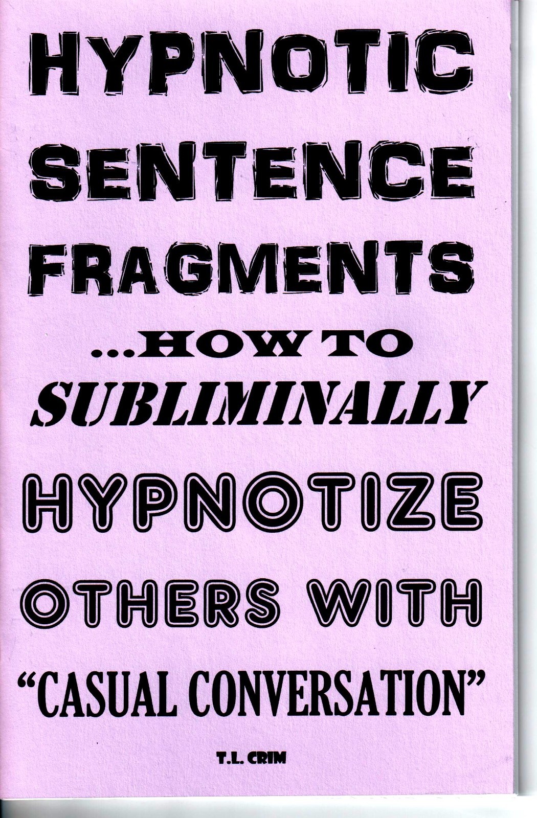 HYPNOTIC SENTENCE FRAGMENTS book subliminal messages, covert hypnosis