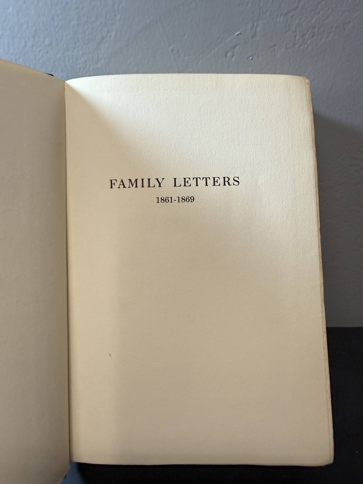 Family Letters 1861-1869 Charles & Edith Perkins Privately Printed 1949