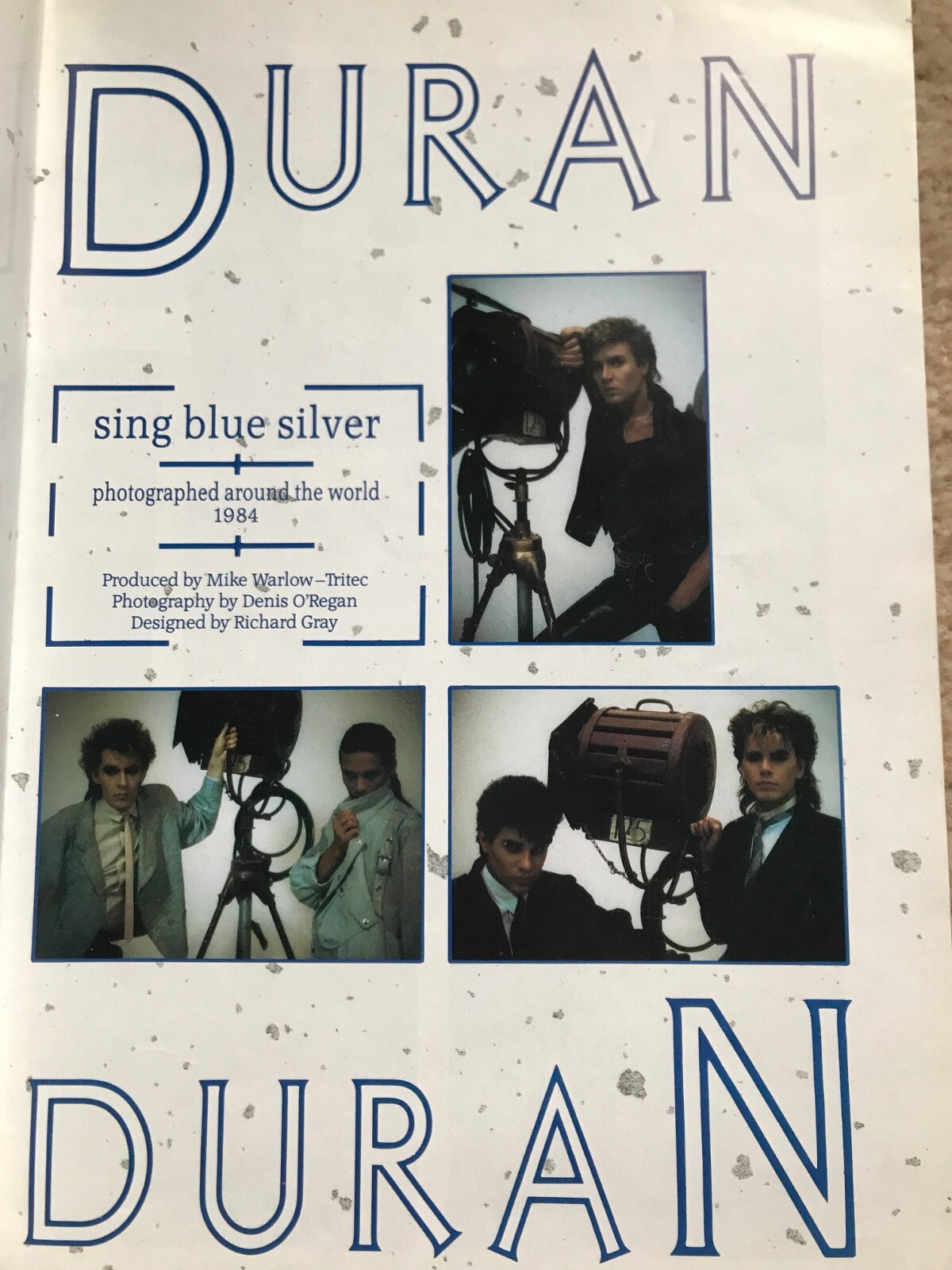 DURAN DURAN – Sing Blue Silver – Photographed Around The World Book 1984 O’Regan