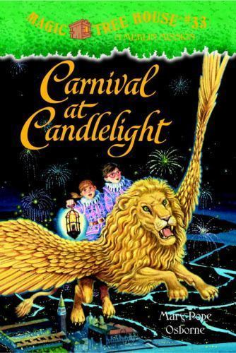 Carnival at Candlelight (Magic Tree House #33), Osborne, Mary Pope,Murdocca, Sal